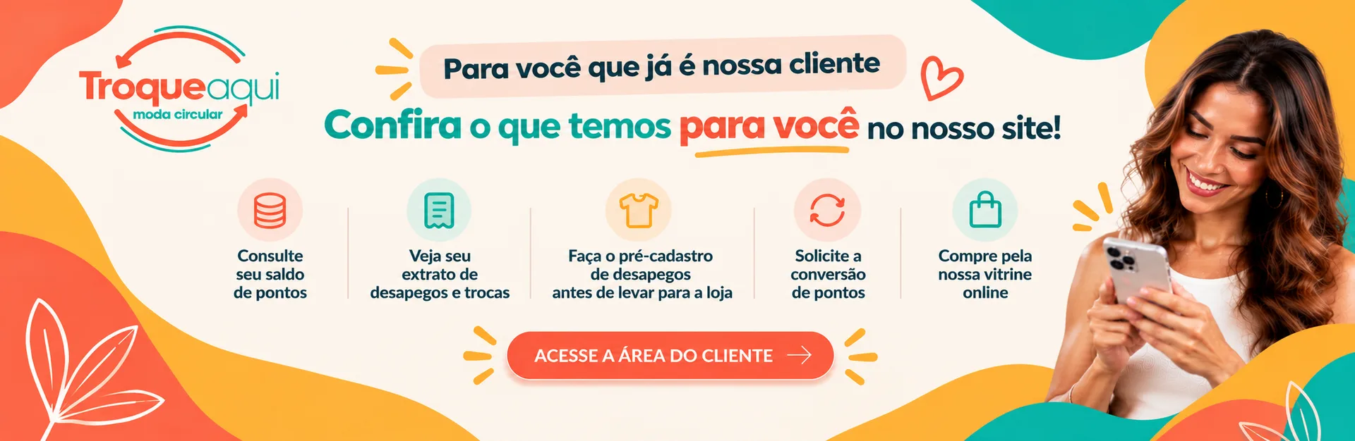 Para quem já é cliente